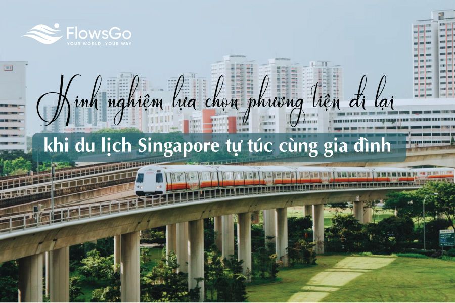 4-kinh-nghiem-du-lich-singapore-tu-tuc.jpg